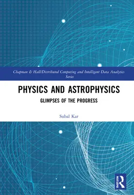 Fizika és asztrofizika: A haladás pillanatképei - Physics and Astrophysics: Glimpses of the Progress