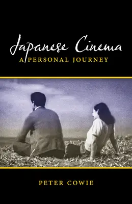 Japán mozi: A Personal Journey - Japanese Cinema: A Personal Journey