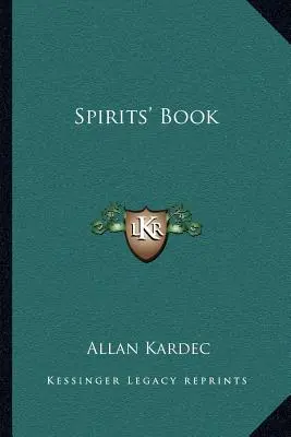 A szellemek könyve - Spirits' Book