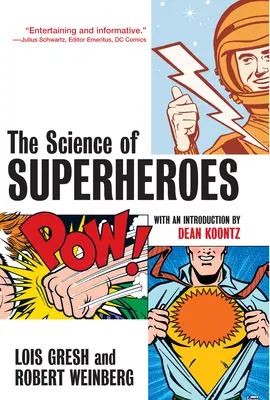 A szuperhősök tudománya - The Science of Superheroes