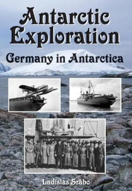 Antarktisz-kutatás - Németország az Antarktiszon - Antarctic Exploration - Germany in Antarctica