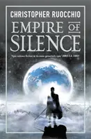 A csend birodalma - Az univerzumot átfogó sci-fi eposz - Empire of Silence - The universe-spanning science fiction epic