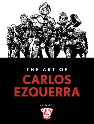 Carlos Ezquerra művészete - The Art of Carlos Ezquerra