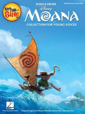 Énekeljünk mindannyian dalokat a Moana-ból: Collection for Young Voices - Let's All Sing Songs from Moana: Collection for Young Voices