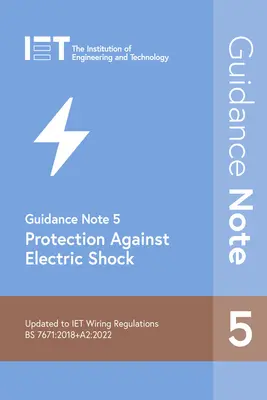 5. útmutató: Elektromos áramütés elleni védelem - Guidance Note 5: Protection Against Electric Shock