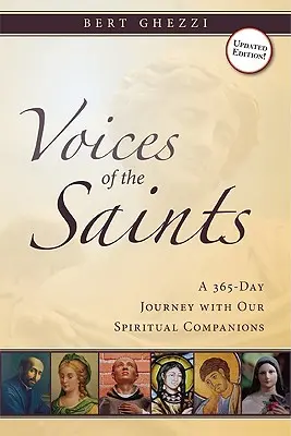 A szentek hangjai: A 365 napos utazás spirituális társainkkal - Voices of the Saints: A 365-Day Journey with Our Spiritual Companions