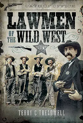 A vadnyugati törvény emberei - Lawmen of the Wild West