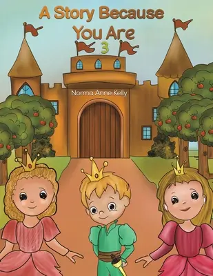 Egy történet, mert te vagy 3 - A Story Because You Are 3