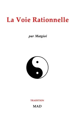 La voie rationnelle