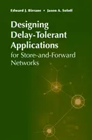 Késleltetés-tűrő alkalmazások tervezése - Designing Delay-Tolerant Appli