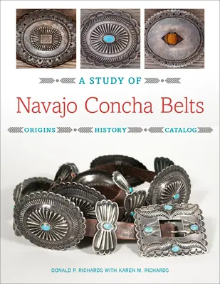 A Navajo Concha övek tanulmányozása - A Study of Navajo Concha Belts