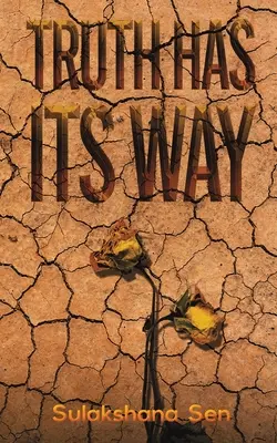 Az igazságnak megvan a maga útja - Truth Has Its Way