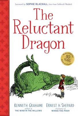 A vonakodó sárkány (Ajándék kiadás) - The Reluctant Dragon (Gift Edition)