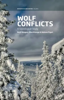 Farkas konfliktusok: A Sociological Study - Wolf Conflicts: A Sociological Study