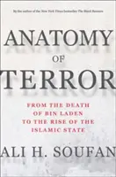 A terror anatómiája: Bin Laden halálától az Iszlám Állam felemelkedéséig - Anatomy of Terror: From the Death of Bin Laden to the Rise of the Islamic State