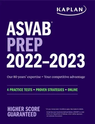 ASVAB Prep 2022-2023: 4 gyakorlati teszt + bevált stratégiák + Online - ASVAB Prep 2022-2023: 4 Practice Tests + Proven Strategies + Online