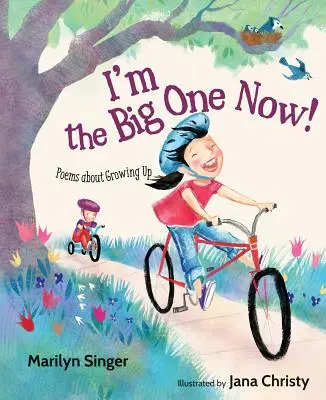 Most már én vagyok a nagy! Versek a felnőtté válásról - I'm the Big One Now!: Poems about Growing Up