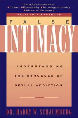 Hamis intimitás: A szexuális függőség küzdelmének megértése - False Intimacy: Understanding the Struggle of Sexual Addiction