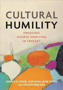 Kulturális alázat: Engaging Diverse Identities in Therapy - Cultural Humility: Engaging Diverse Identities in Therapy