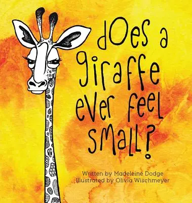 Érezheti-e magát egy zsiráf valaha is kicsinek? - Does A Giraffe Ever Feel Small?