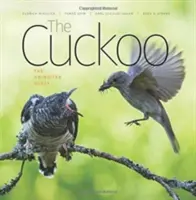 A kakukk: A hívatlan vendég - The Cuckoo: The Uninvited Guest