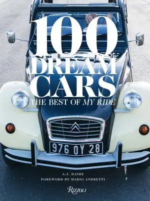 100 álomautó: A legjobb autóm - 100 Dream Cars: The Best of My Ride