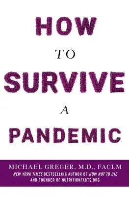 Hogyan éljünk túl egy járványt - How to Survive a Pandemic