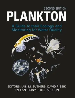 Plankton: Útmutató ökológiájukhoz és a vízminőség nyomon követéséhez - Plankton: Guide to Their Ecology and Monitoring for Water Quality