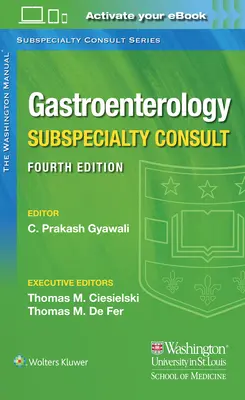 The Washington Manual Gastroenterology Subspecialty Consult (A washingtoni kézikönyv gasztroenterológiai részszakrendelése) - The Washington Manual Gastroenterology Subspecialty Consult