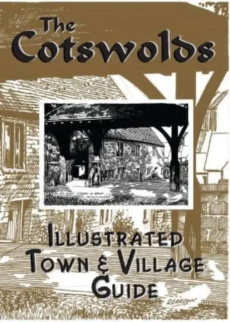 Cotswolds illusztrált város- és falukalauz - Cotswolds illustrated Town & Village Guide