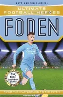 Foden (Ultimate Football Heroes - The No.1 football series): Gyűjtsd össze mindet! - Foden (Ultimate Football Heroes - The No.1 football series) - Collect them all!