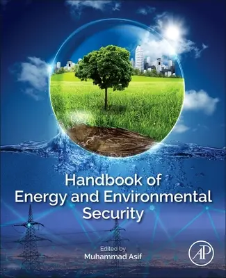 Az energia- és környezetbiztonság kézikönyve - Handbook of Energy and Environmental Security