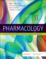 Farmakológia - A betegközpontú ápolási folyamat megközelítése (McCuistion Linda E. (NCLEX (R) Live Review Presenter Mandeville Louisiana)) - Pharmacology - A Patient-Centered Nursing Process Approach (McCuistion Linda E. (NCLEX (R) Live Review Presenter Mandeville Louisiana))