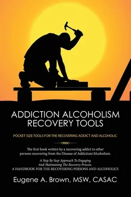 Függőség Alkoholizmus Recovery Tools - Addiction Alcoholism Recovery Tools