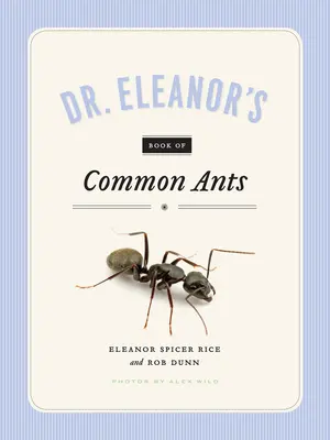 Dr. Eleanor könyve a közönséges hangyákról - Dr. Eleanor's Book of Common Ants