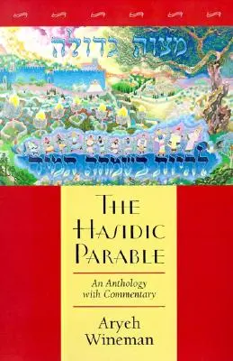 A haszid példázat - The Hasidic Parable