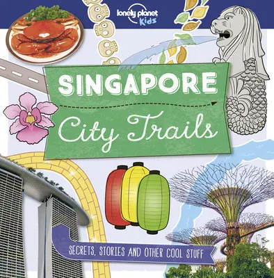 Városok útvonala - Szingapúr 1 - City Trails - Singapore 1