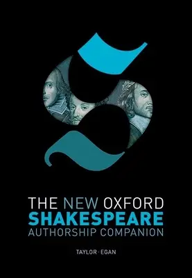 Az új Oxford Shakespeare: A szerzőirodalom kísérője - The New Oxford Shakespeare: Authorship Companion