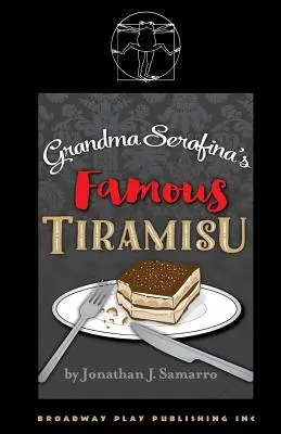 Serafina nagyi híres tiramisuja - Grandma Serafina's Famous Tiramisu