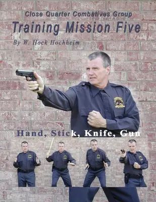 Ötödik kiképzési küldetés - Training Mission Five