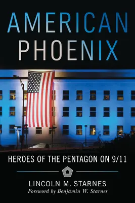 Amerikai Phoenix: A Pentagon hősei 9/11-én - American Phoenix: Heroes of the Pentagon on 9/11