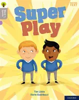 Oxford Reading Tree Word Sparks: Level 1: Super Play