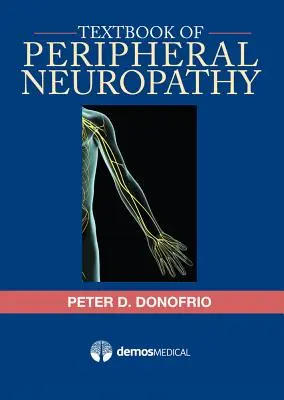 A perifériás neuropátia tankönyve - Textbook of Peripheral Neuropathy