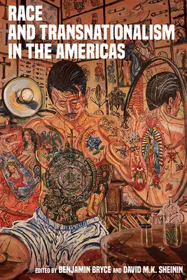 Faj és transznacionalizmus az amerikai kontinensen - Race and Transnationalism in the Americas