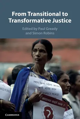 Az átmeneti igazságszolgáltatástól a transzformatív igazságszolgáltatásig - From Transitional to Transformative Justice