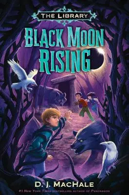 Fekete holdfelkelte (A könyvtár 2. könyve) - Black Moon Rising (the Library Book 2)