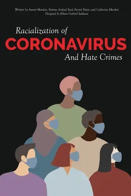 A koronavírus faji megkülönböztetése és a gyűlölet-bűncselekmények - Racialization of Coronavirus and Hate Crimes