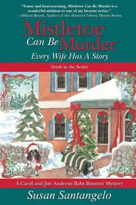 Fagyöngy lehet gyilkosság: Minden feleségnek van egy története - Mistletoe Can Be Murder: Every Wife Has a Story