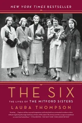 A hatodik: A Mitford nővérek élete - The Six: The Lives of the Mitford Sisters