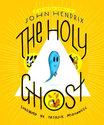 A Szentlélek: Egy szellemes képregény - The Holy Ghost: A Spirited Comic